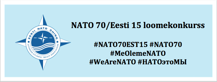 70-aastane NATO 15 aastat Eestis – tee ja jaga videot ning anna oma panus riigikaitse haridusprojekti
