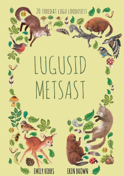 Tallinna keskraamatukogu kuu raamat: Emily Hibbs „Lugusid metsast“ (2020)