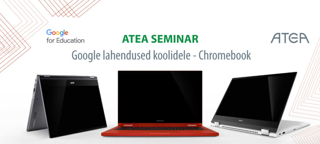 Google Chromebook – abivahend koolitundide nutikamaks muutmiseks