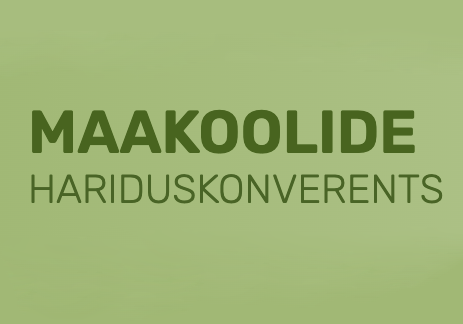 III maakoolide hariduskonverents „Maailma parim haridus maal“ 