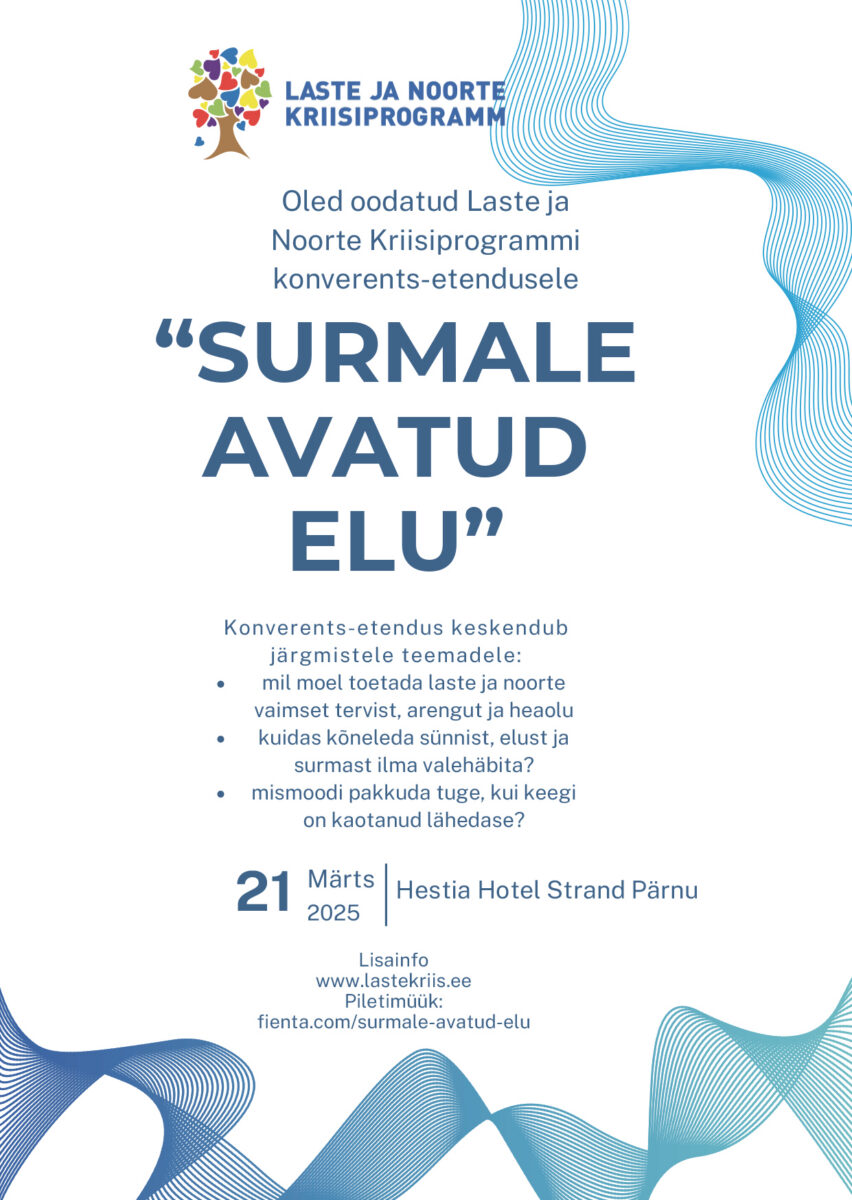 Konverents-etendus „Surmale avatud elu“ Pärnus