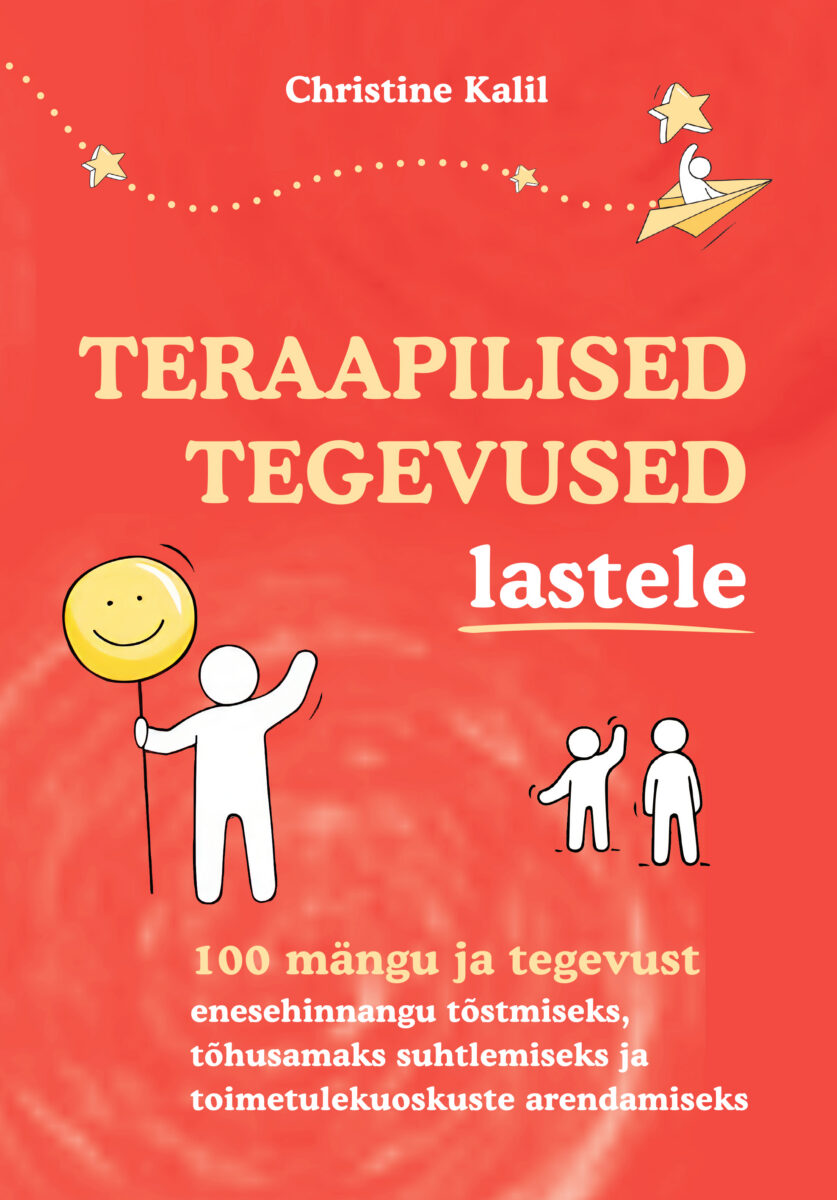RAAMAT ⟩ Christine Kalil „Teraapilised tegevused lastele“
